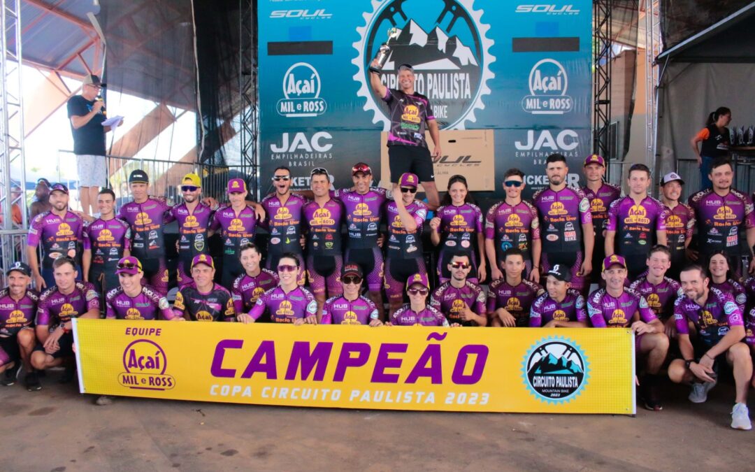 Um domingo para gritar: É CAMPEÃO! Equipe Açaí Mil e Ross fecha de forma brilhante a última etapa e conquista o Circuito Paulista de Mountain Bike de 2023